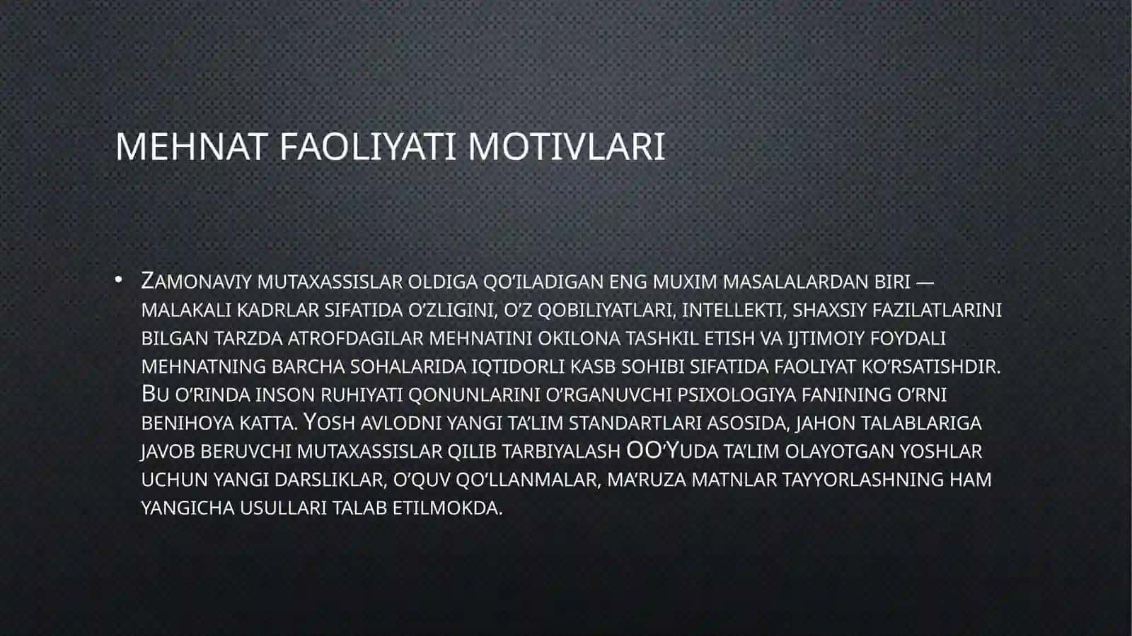 Mehnat faoliyati motivlari. 2