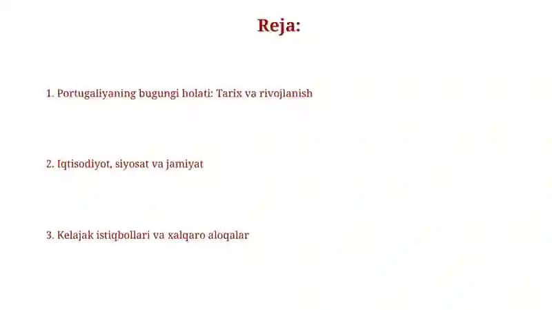 Portugaliyaning bugungi holati: Tarix va rivojlanish 2