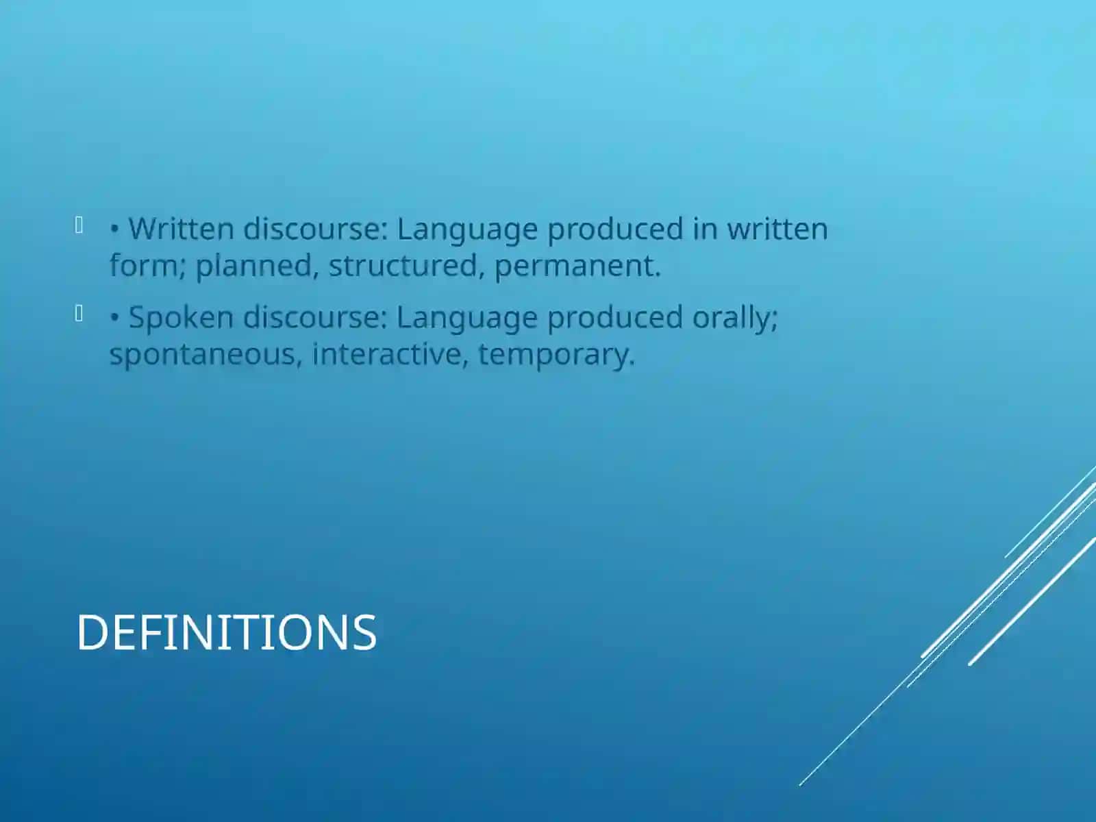 Explore the definitions and variances between written and spoken language 2