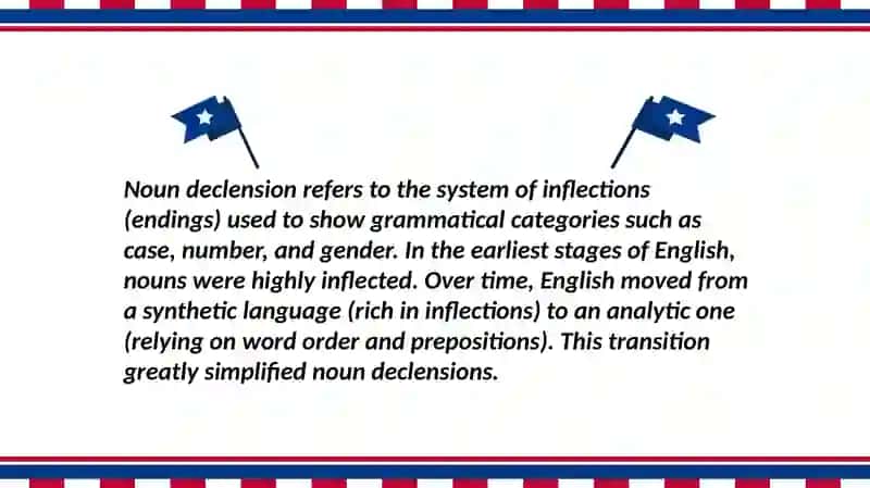 The Historical Development of Noun Declensions in English 2