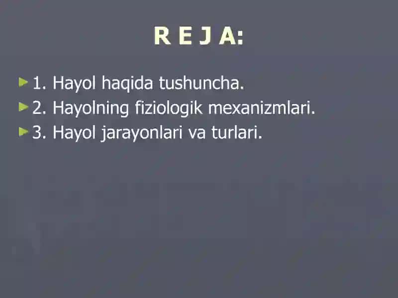 Xayol jarayonlari va xayol turlari 2