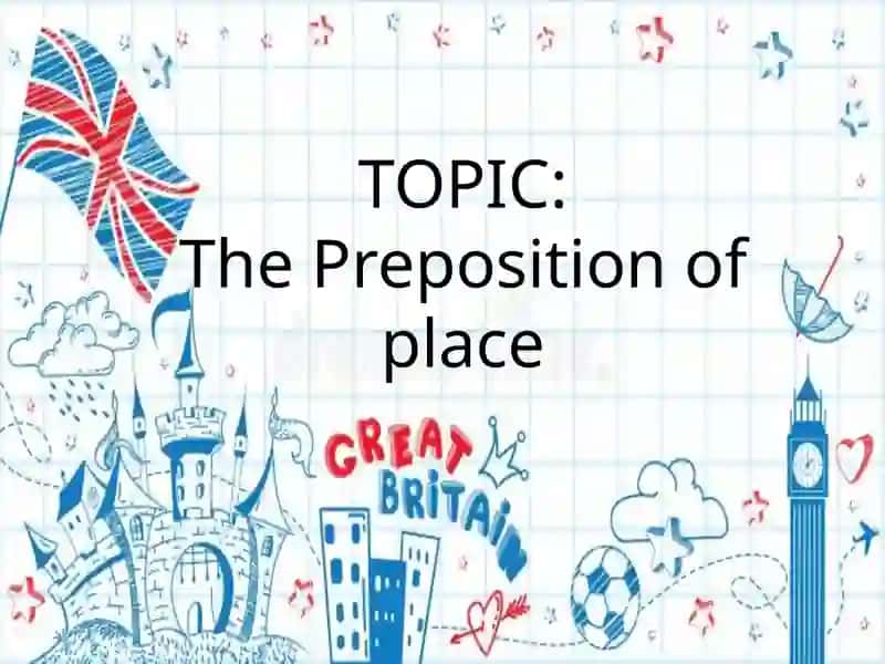 The Preposition of Place 2