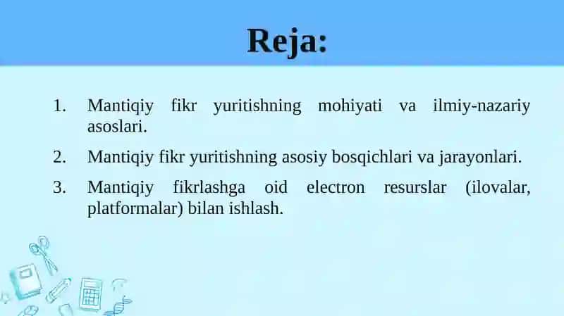 Mantiqiyfikrlashning asosiy bosqichlari va jarayonlari 2