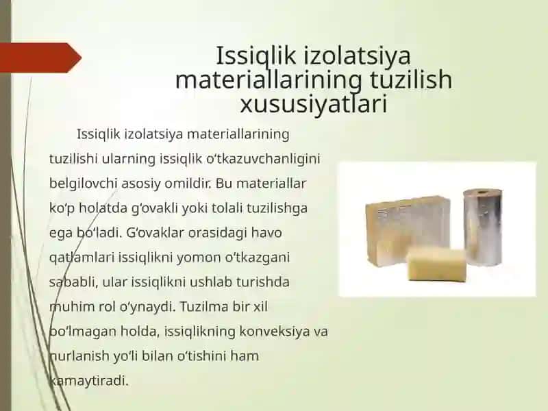 Issiqlik izolatsiya materiallarining tuzilishi 2