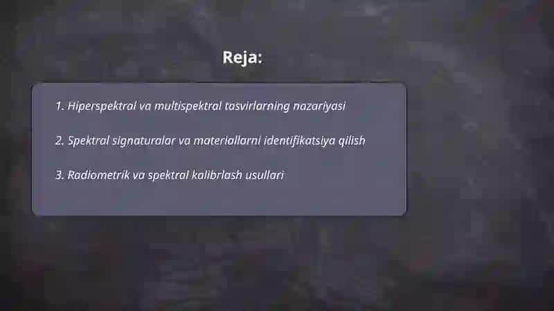 RAQAMLI TASVIRNI ISHLASH (IMAGE PROCESSING): SPEKTRAL TAHLIL, MULTISPEKTRAL | HIPERSPEKTRAL TASVIRLAR 2