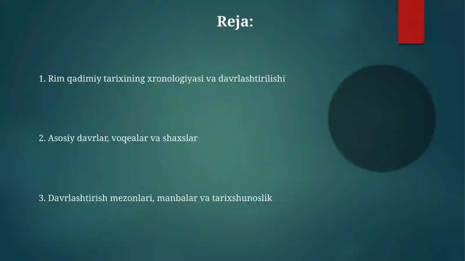 Xronologiya. qadimgi Rim tarixining davrlanishi 2