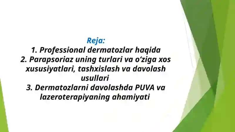 Professional dermatozlar.Parapsoriaz.Psoriazva boshqa dermatozlarda davolashda kvant terapiya usular 2