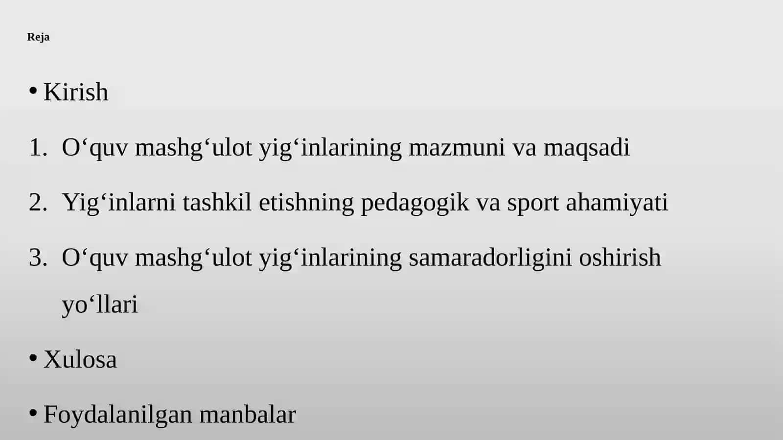 O‘quv mashg‘ulot yig‘inlari o‘tkazish zarurligi. 2