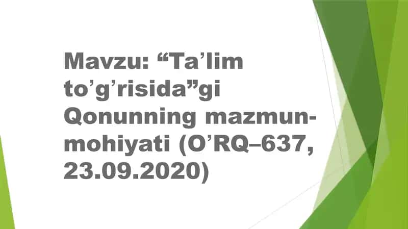 Taʼlim toʼgʼrisida Qonun mohiyati 2