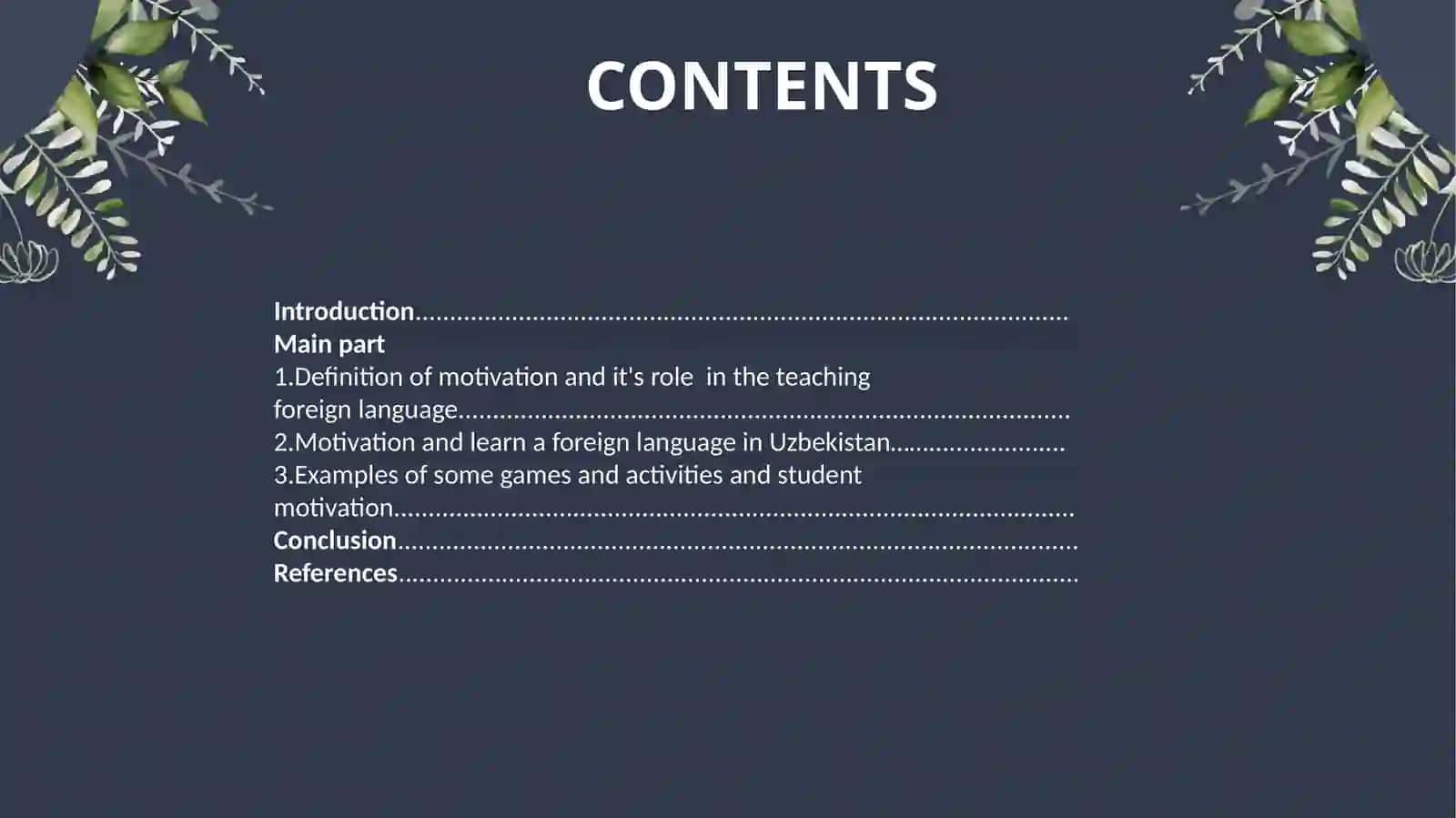 MOTIVATION AND MOTIVATING IN FOREIGN LANGUAGE CLASSROOM 2