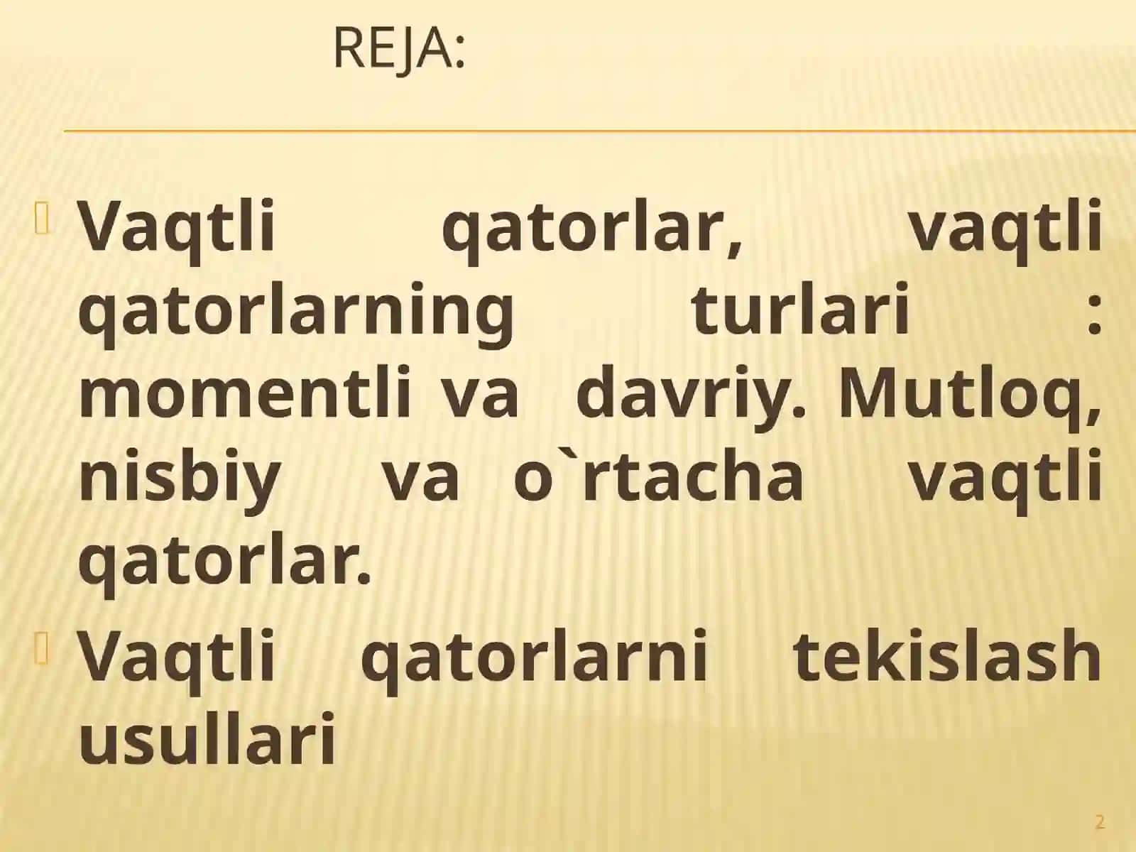 DINAMIKANI STATISTIK O’RGANISH USULLARI 2
