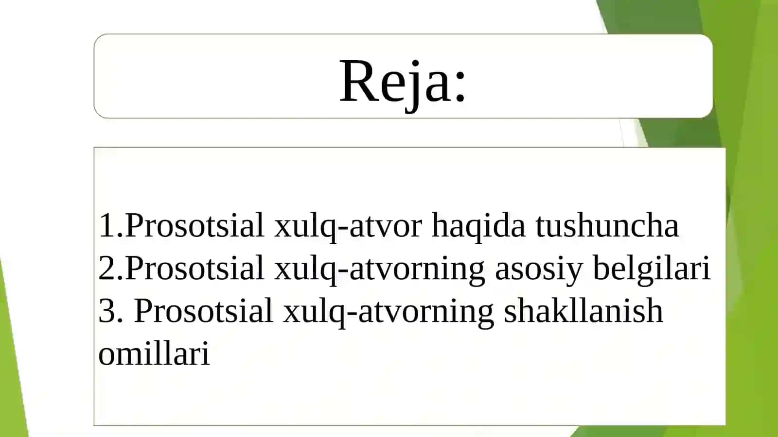 Shaxsning prosotsial xulq-atvori 2