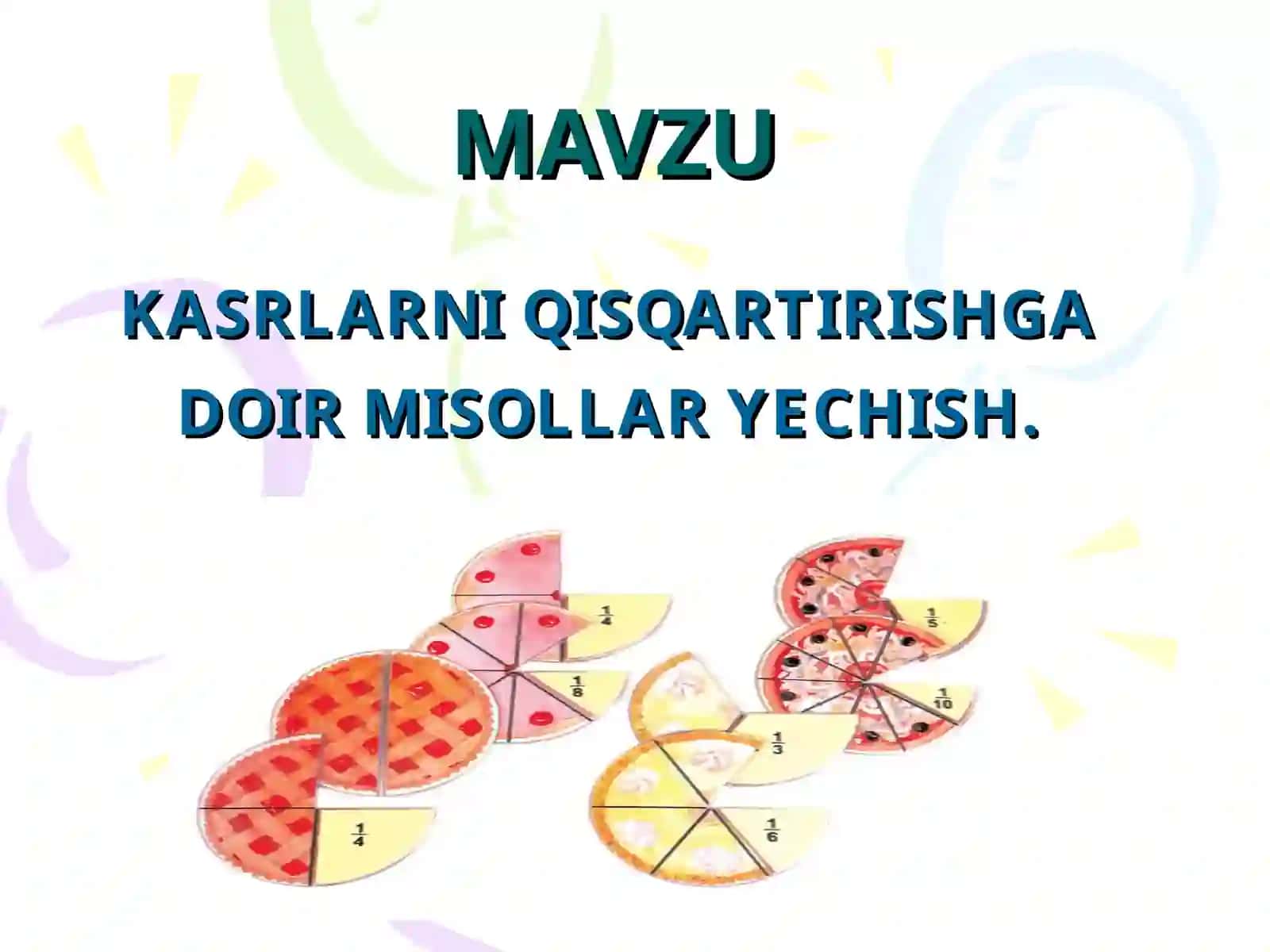 KASRLARNI QISQARTIRISHGA DOIR MISOLLAR YECHISH 2