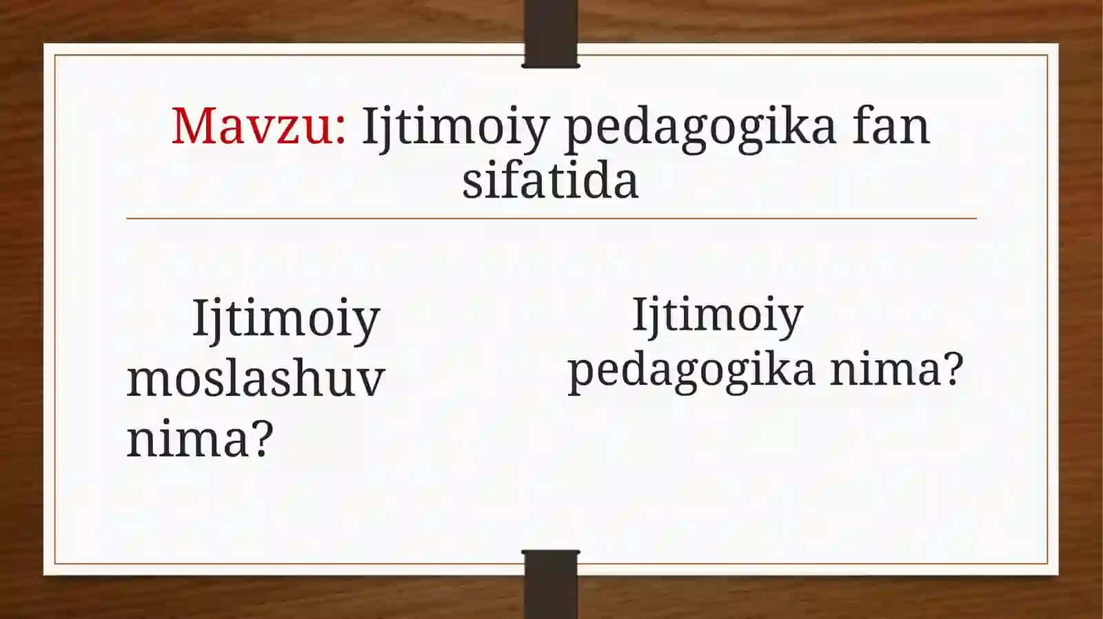 Ijtimoiypedagogika fanidan bolalar qanday o‘rganadi? 2