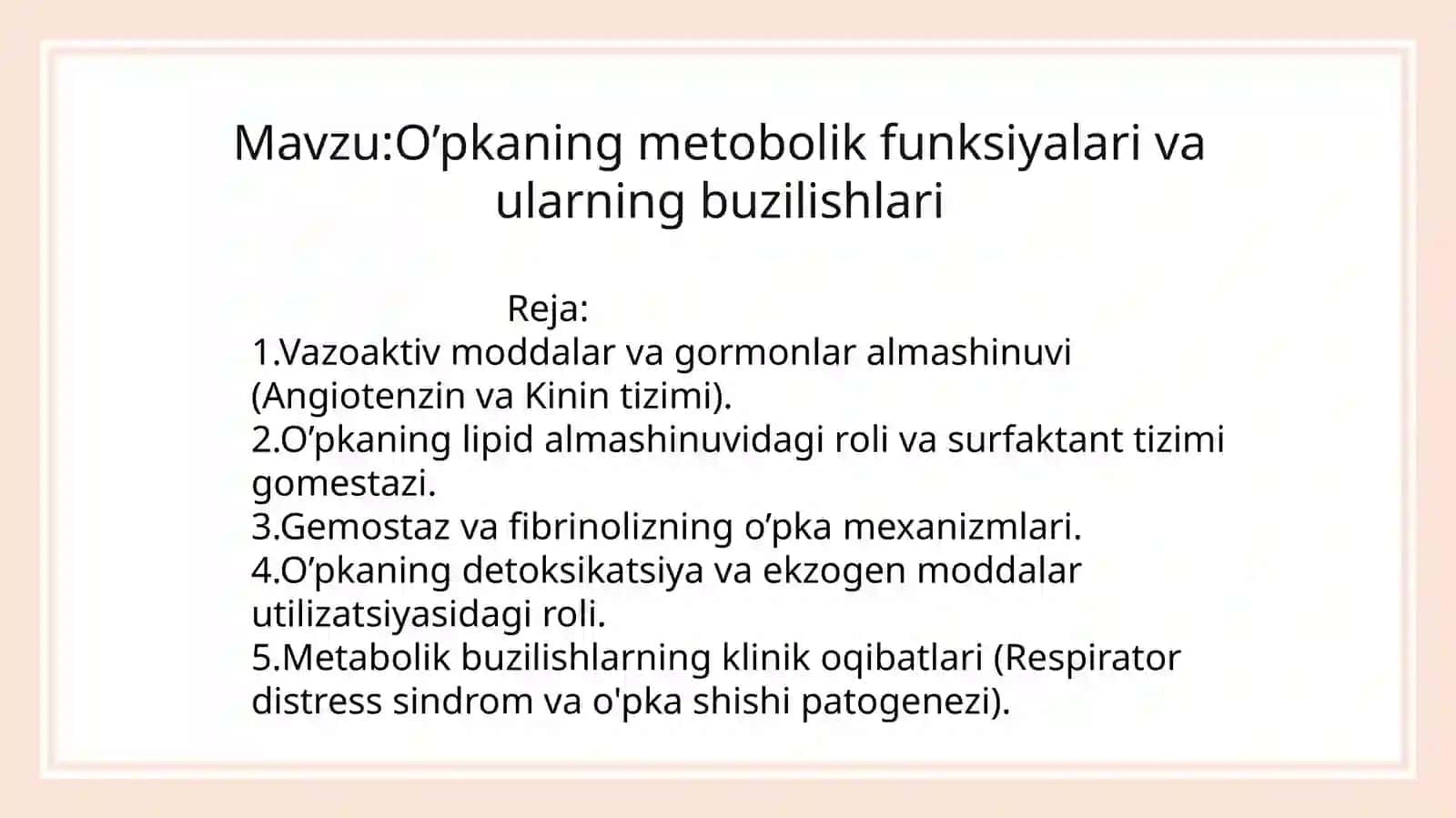 O’pkaning metobolik funksiyalari va ularning buzilishlari 2