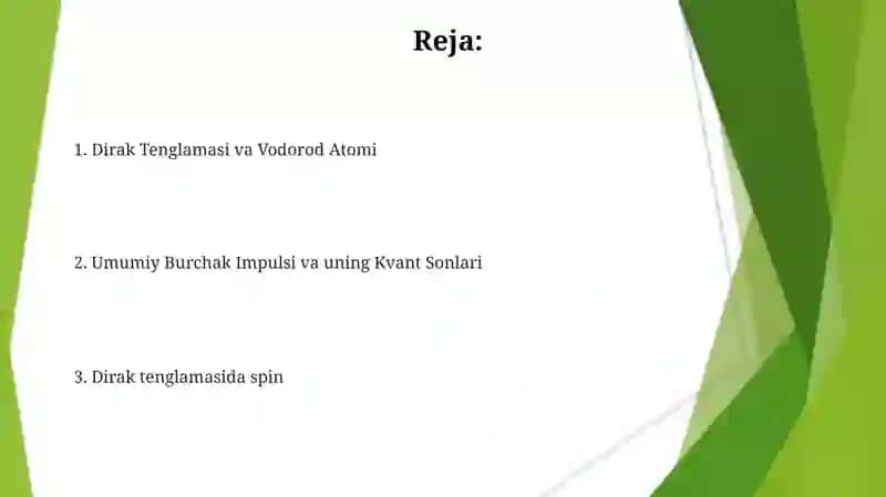Dirak Tenglamasi va Vodorod Atomi 2