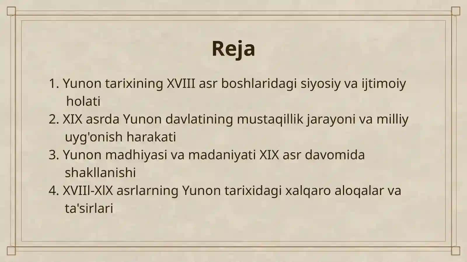XVLLL-XLX ASRLARDA YUNON TARIXINI OʻRGANISH 2
