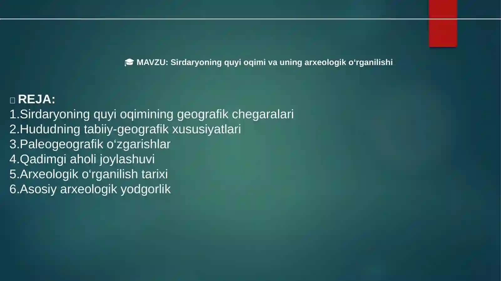 Sirdaryoning quyi oqimi va uning arxeologik o‘rganilishi 2