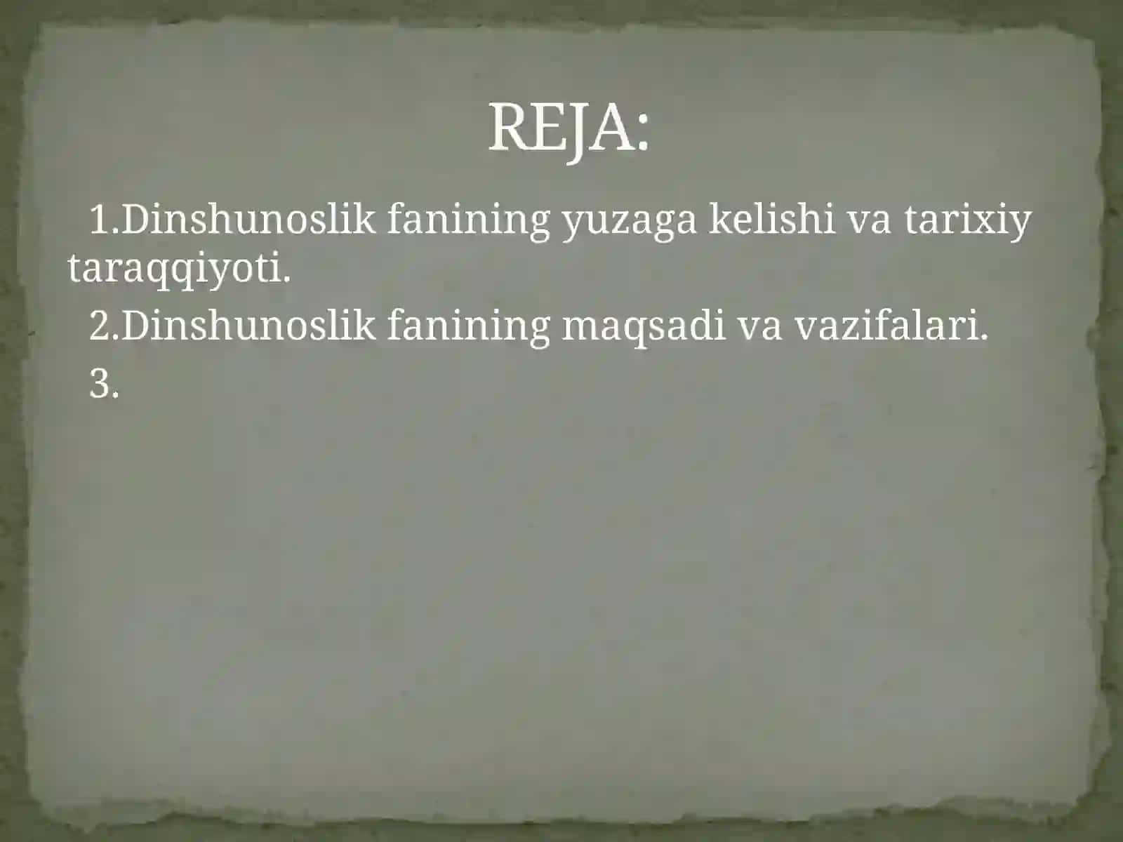 DINSHUNOSLIK FANINING PREDMETI, MAQSADI VA VAZIFALARI 2