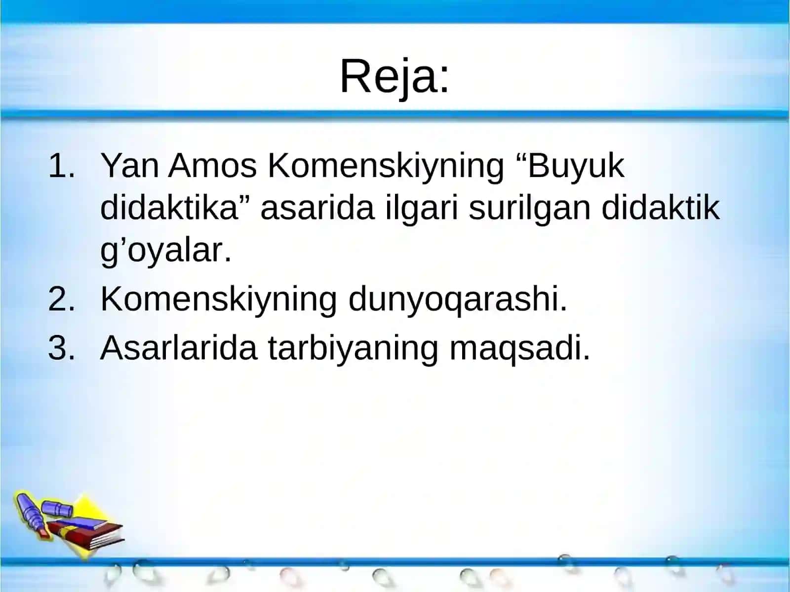 Yan Amos Komenskiyning pedagogik tizimi 2