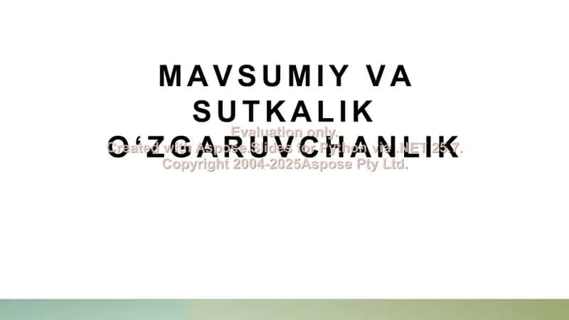 Mavsumiy va sutkalik oʻzgaruvchanlik 2