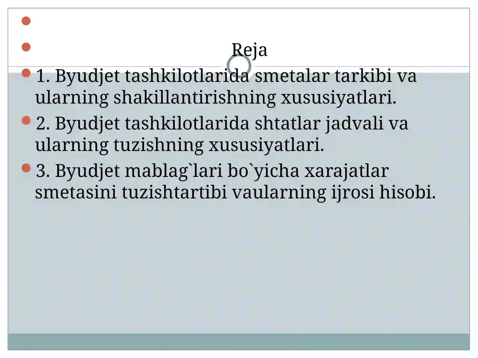 Byudjet tashkilotlarida xarajatlar smetasi 2