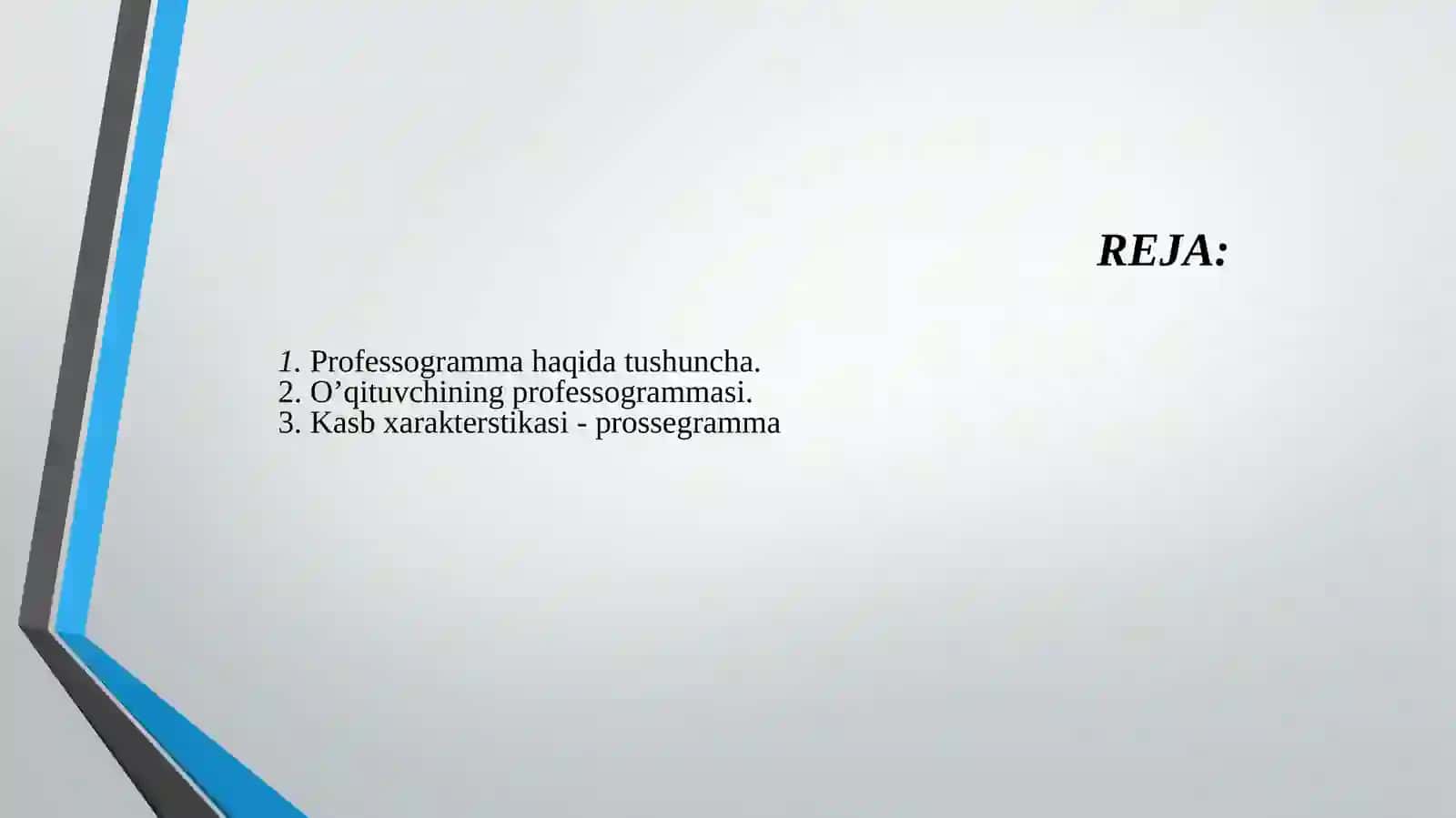 16-BO’LAJAK O’QITUVCHINING PROFESSOGRAMMASI 2
