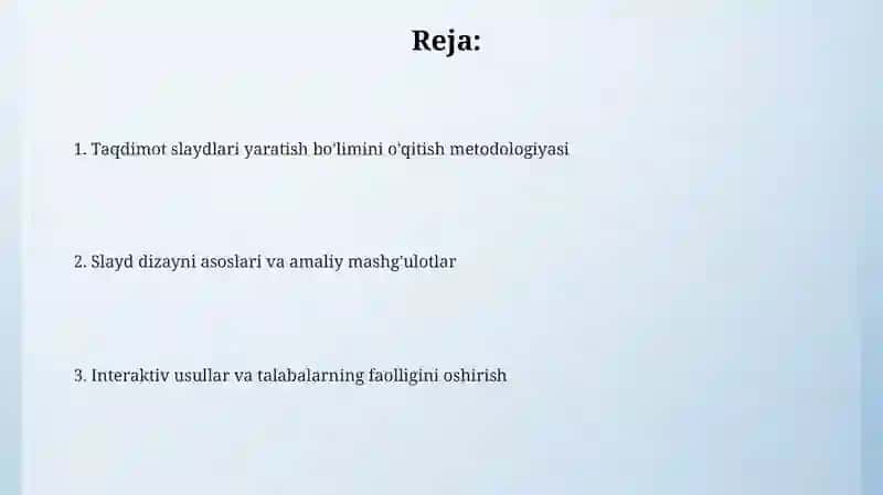 Taqdimot silaydlarni yaratish boʻlimini oʻqitish metodikasi 2