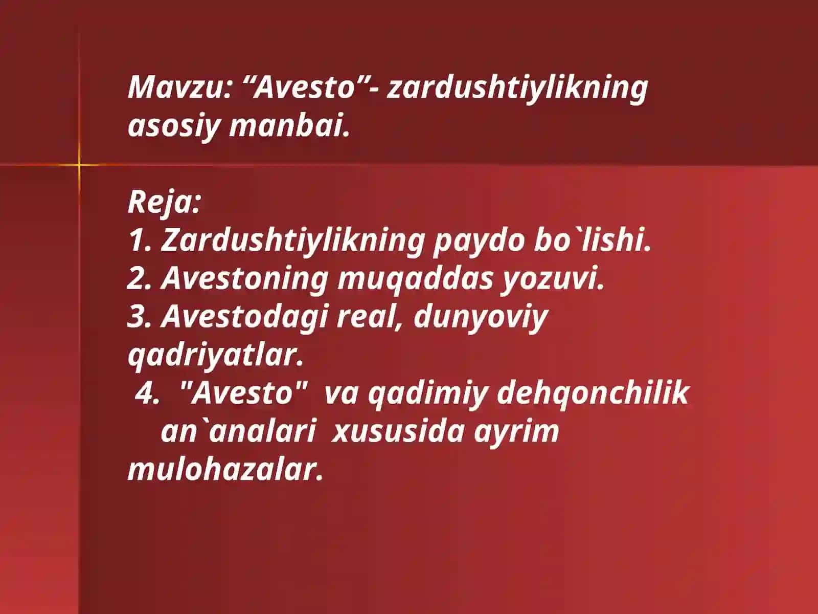 “Avesto”- zardushtiylikning asosiy manbai 2