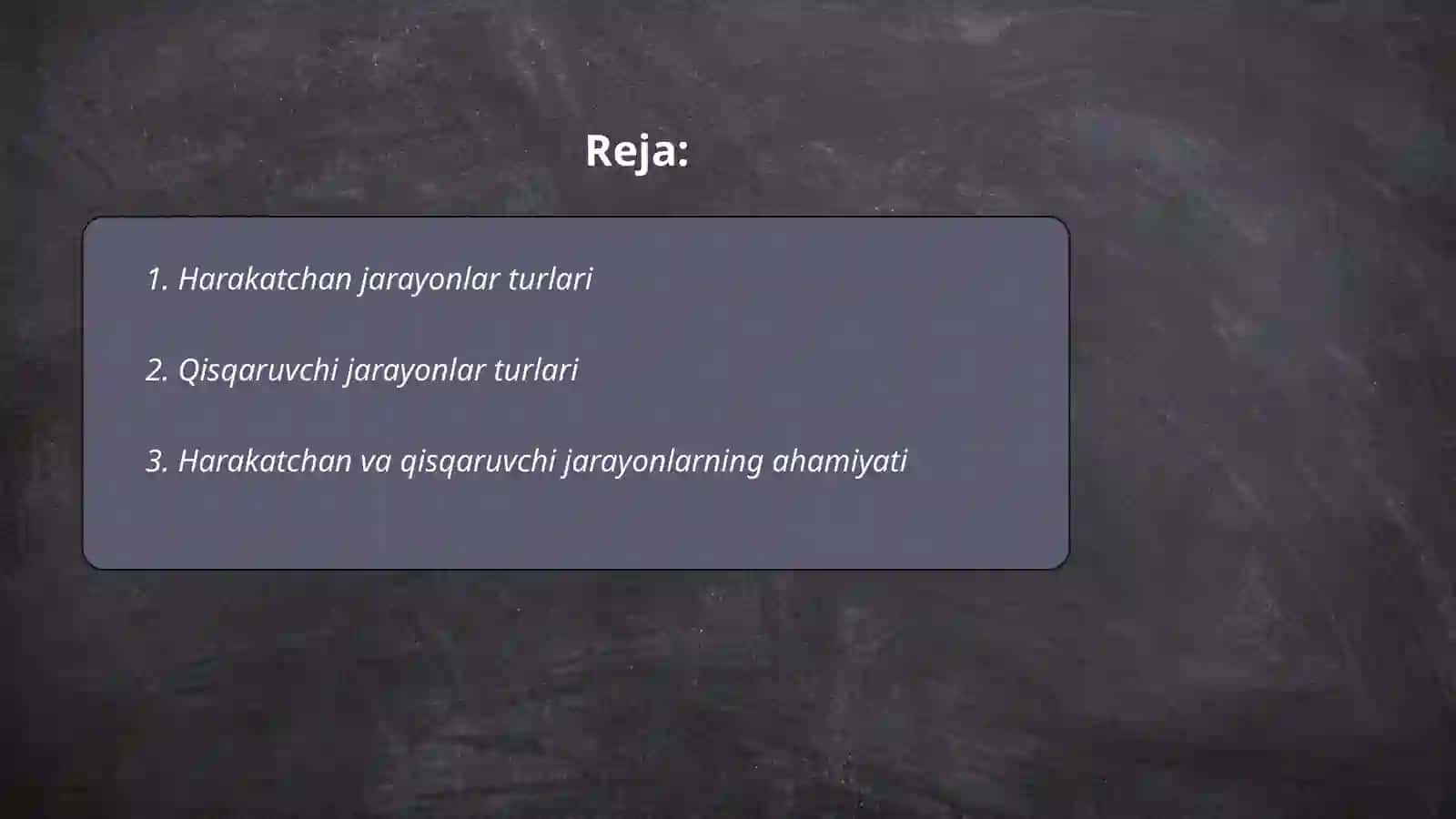 Harakatchan va qisqaruvchi jarayonlar 2