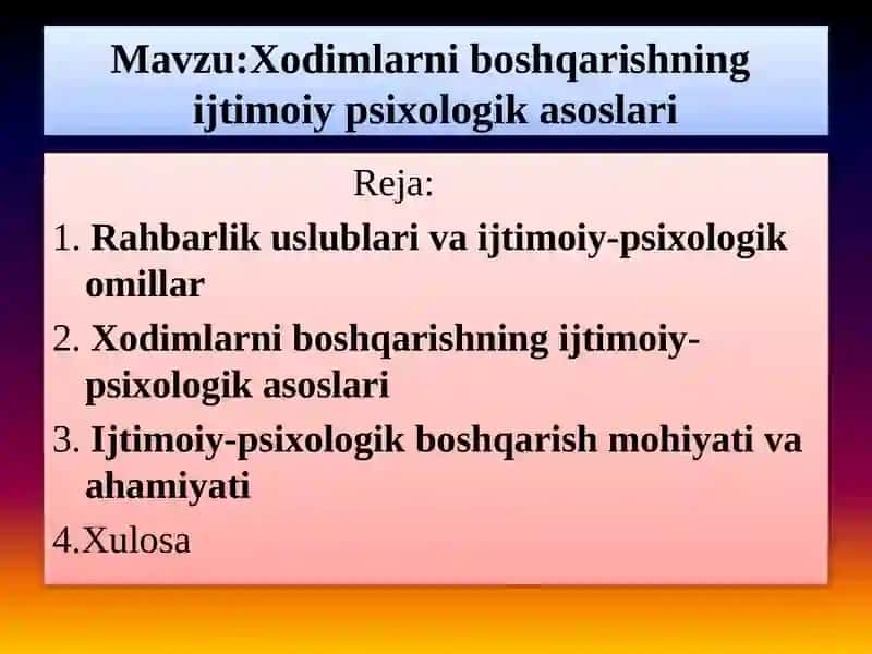Xodimlarni boshqarishning  ijtimoiy psixologik asoslari 2