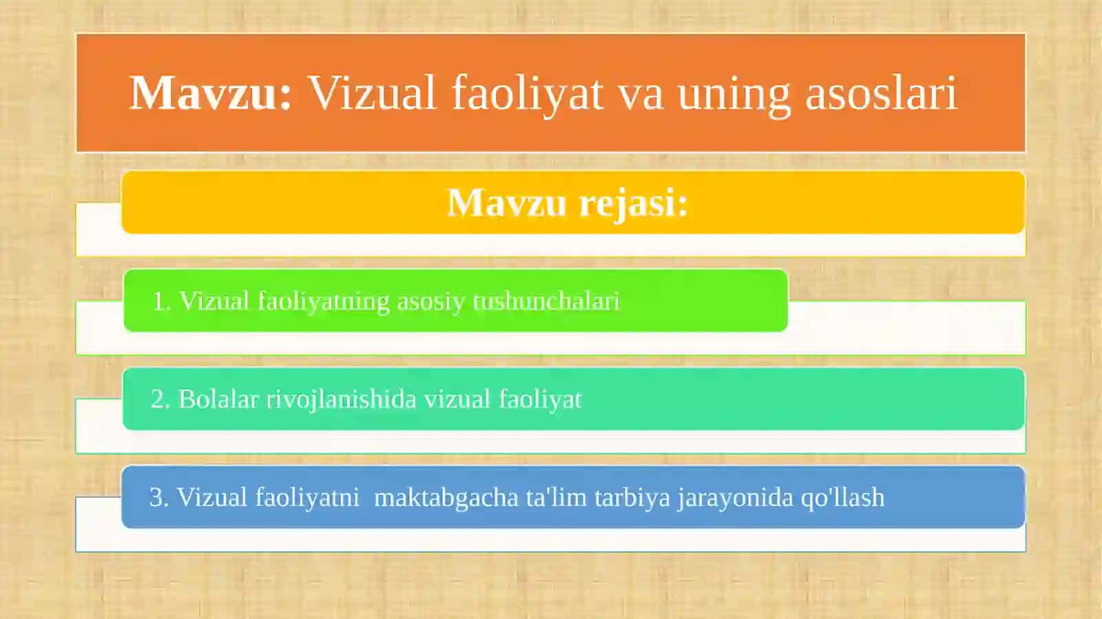 Vizual faoliyat va uning asoslari 2