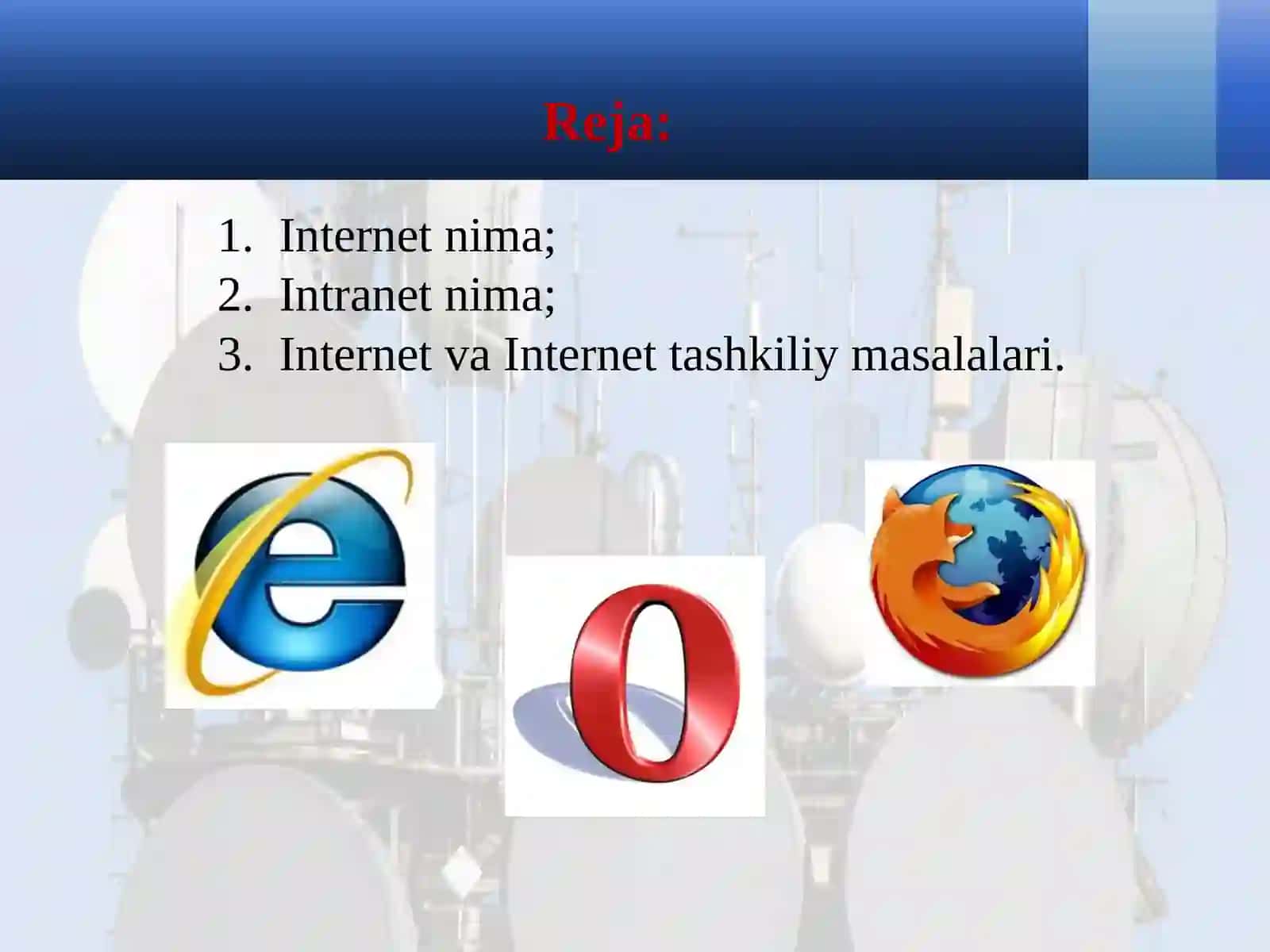 Internet va Intranet tarmoqi va ularni tashkiliy tushuncha-masalalar 2
