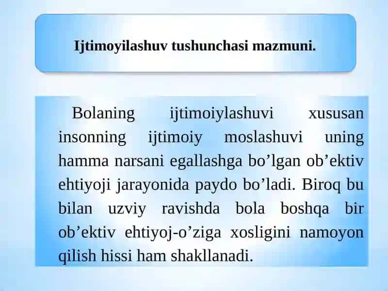Ijtimoyilashuv tushunchasi jarayoni, vositalari. 2