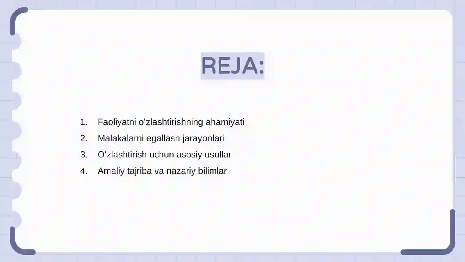 Faoliyatning ôzlashtirilishi va malakalarni egallash 2