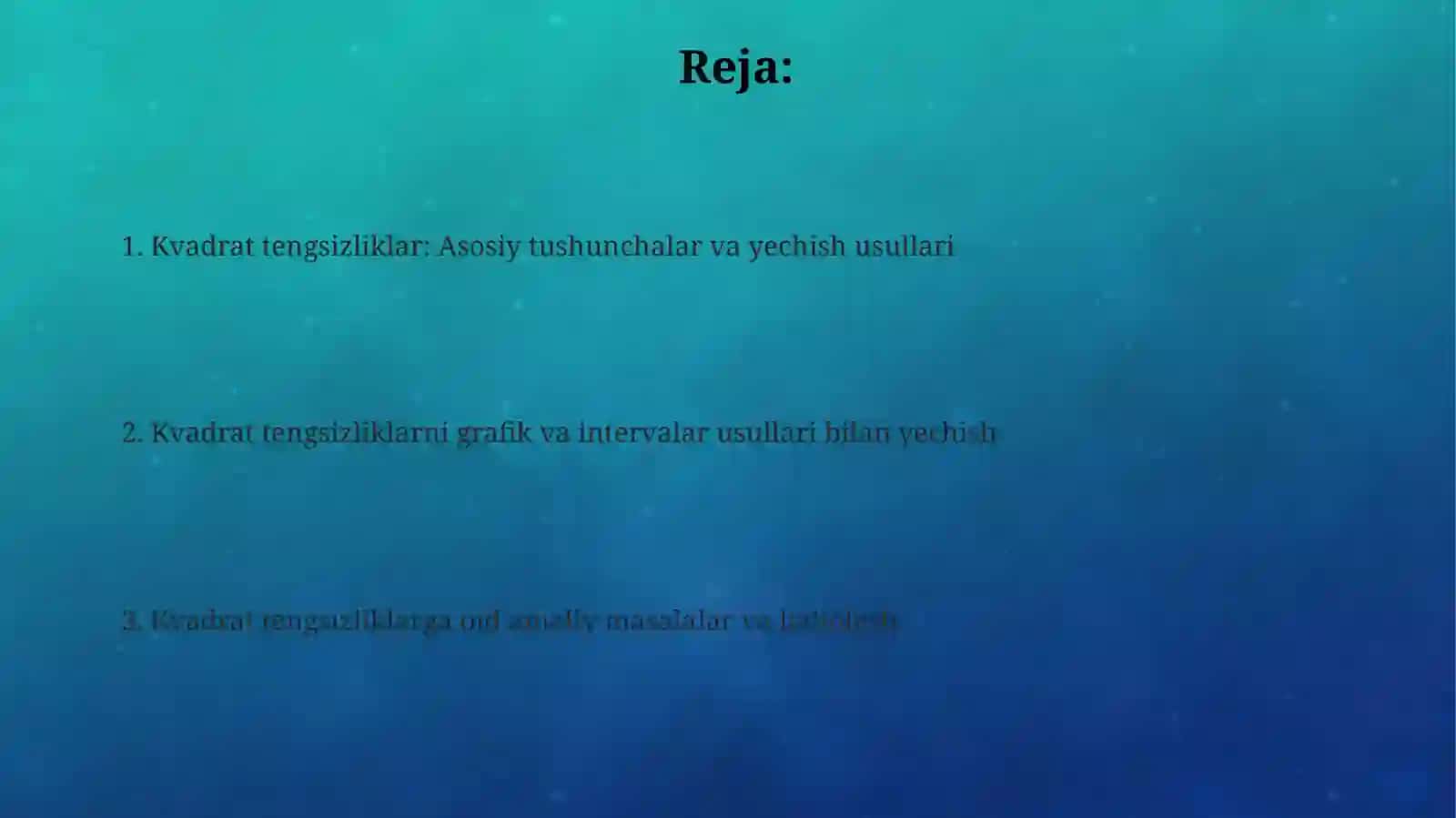 Kvadrat tengsizlikni o`qitish 2