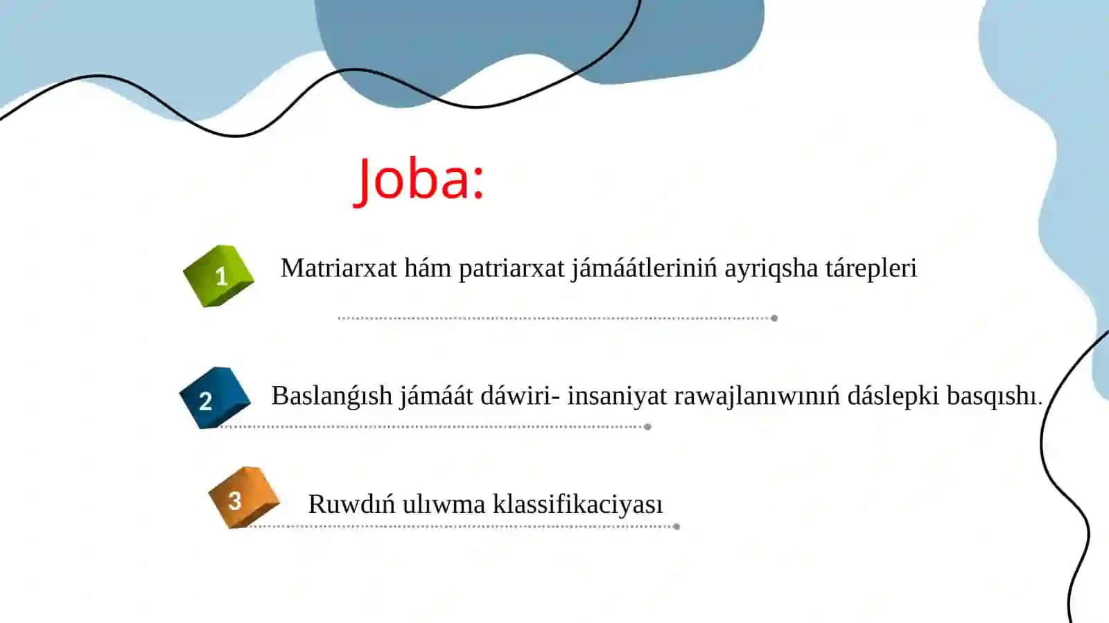 Ruw jámáátınıń dáslepki basqıshı 2