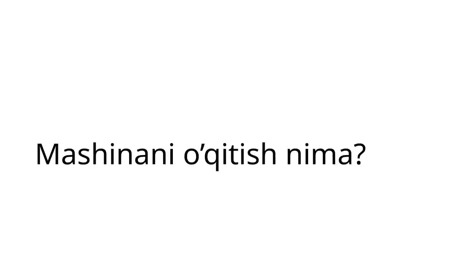 Mashinani o'qitish 2