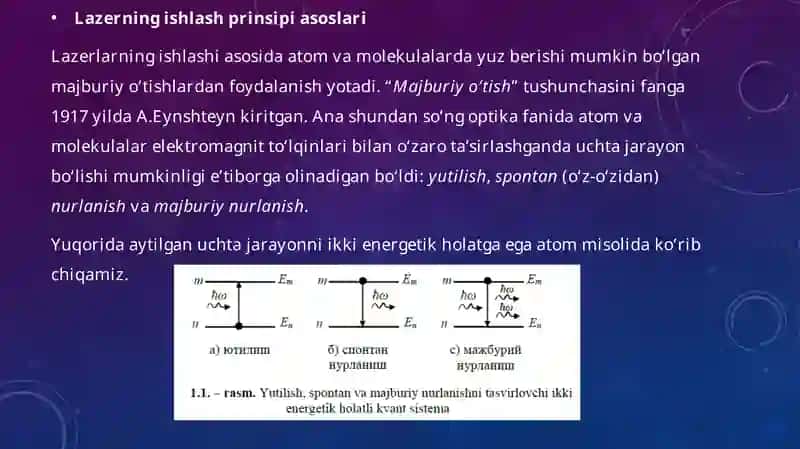 Lazerning ishlash prinsipia asoslari 2