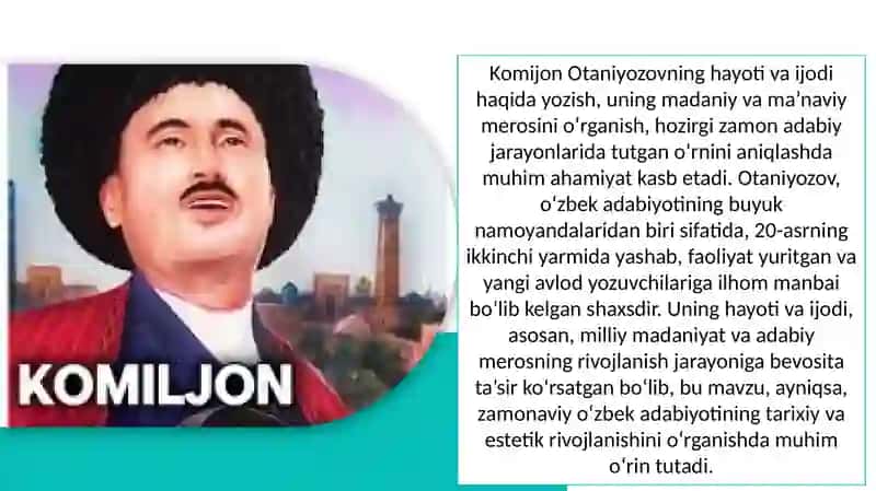 KOMIJON OTANIYOZOV HAYOTI VA IJODI 2