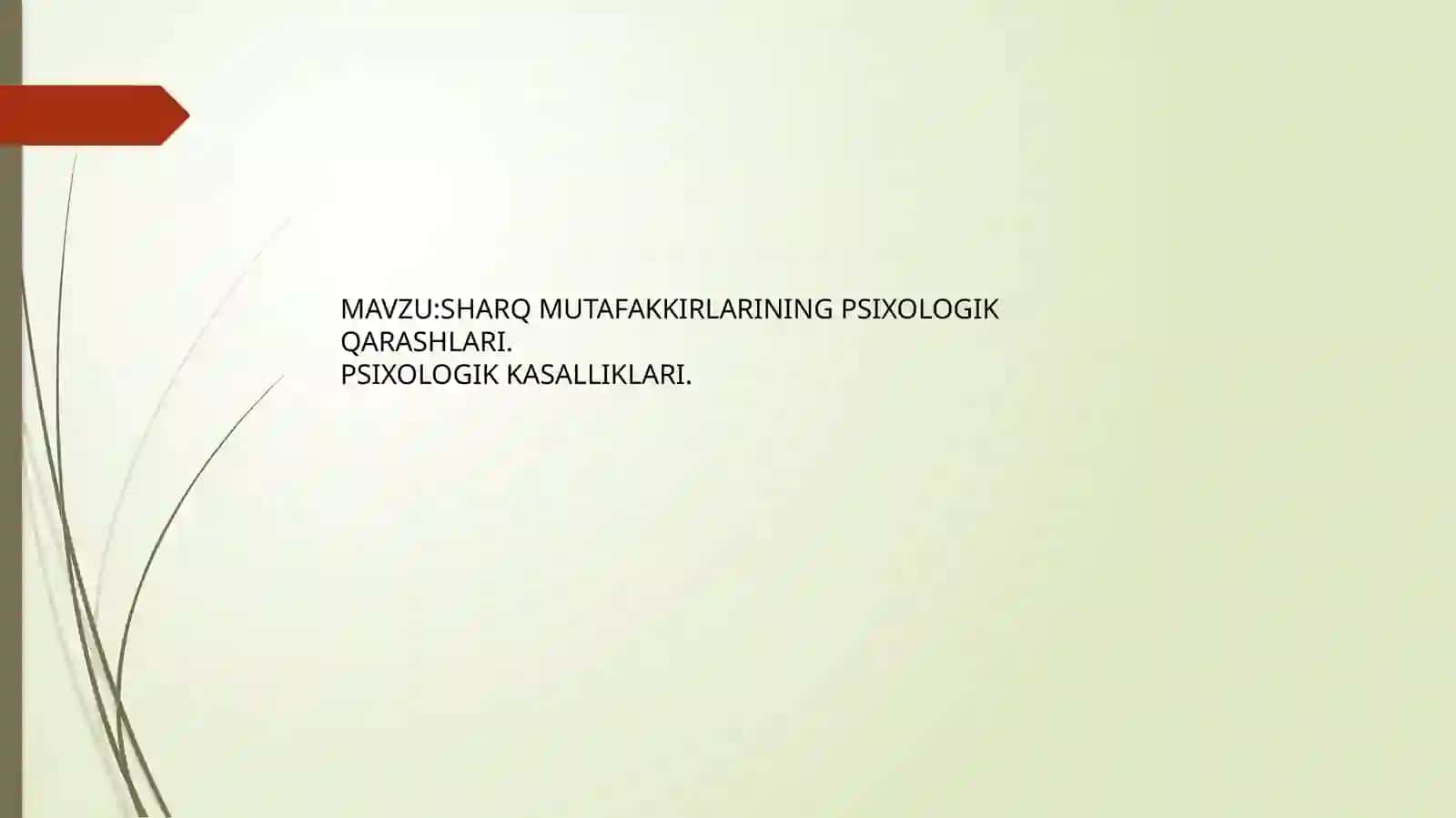 Sharq mutafakkirlarining psixologik qarashlari 2