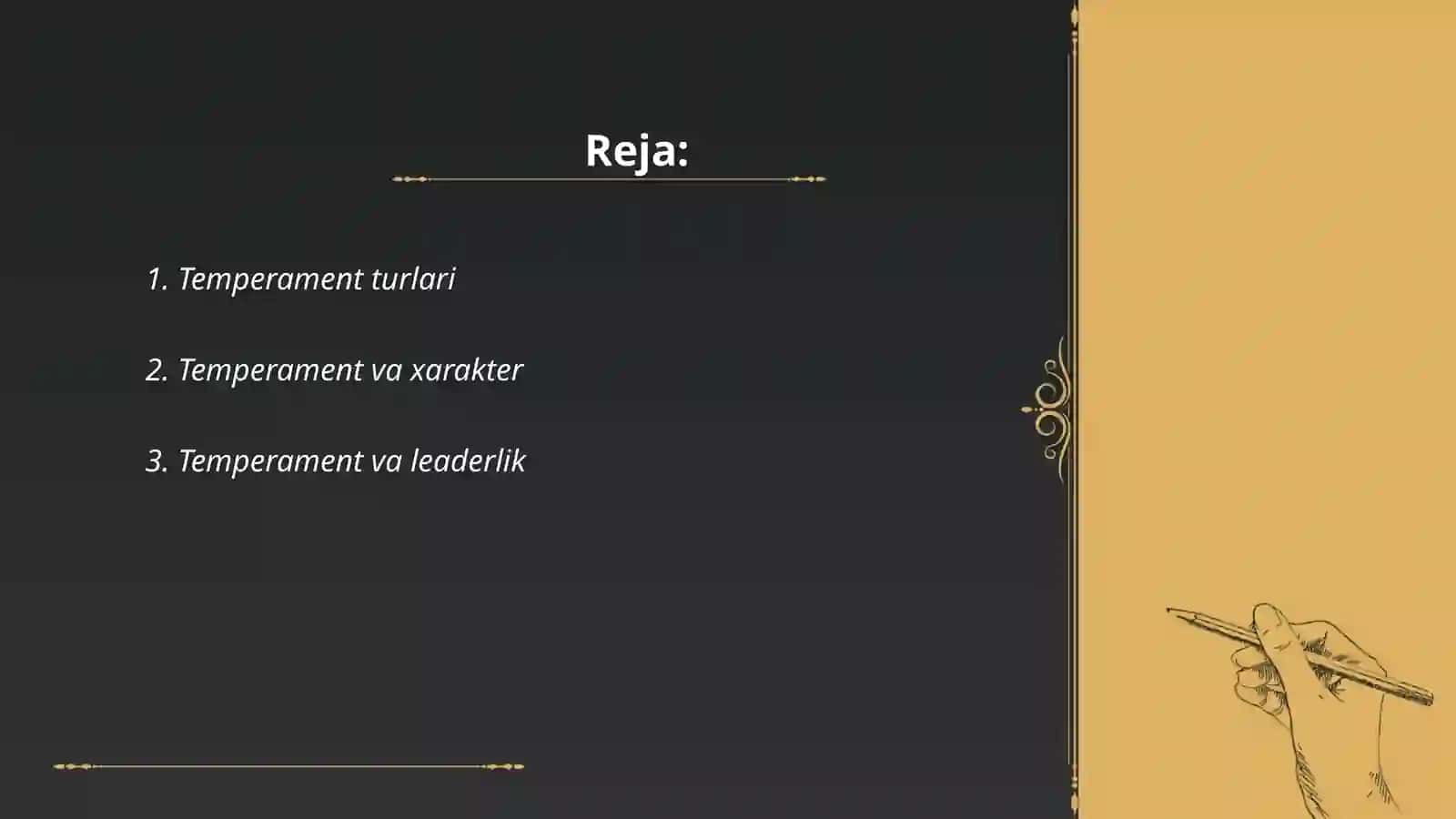Temperament va harakatlar 2