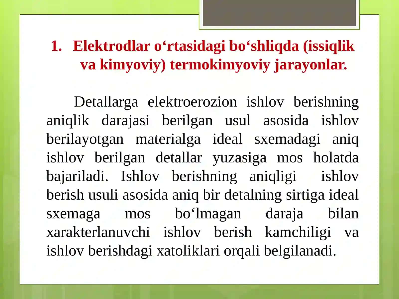 Detаllаrgа elektr erоziоn ishlоv berish аniqligi 2