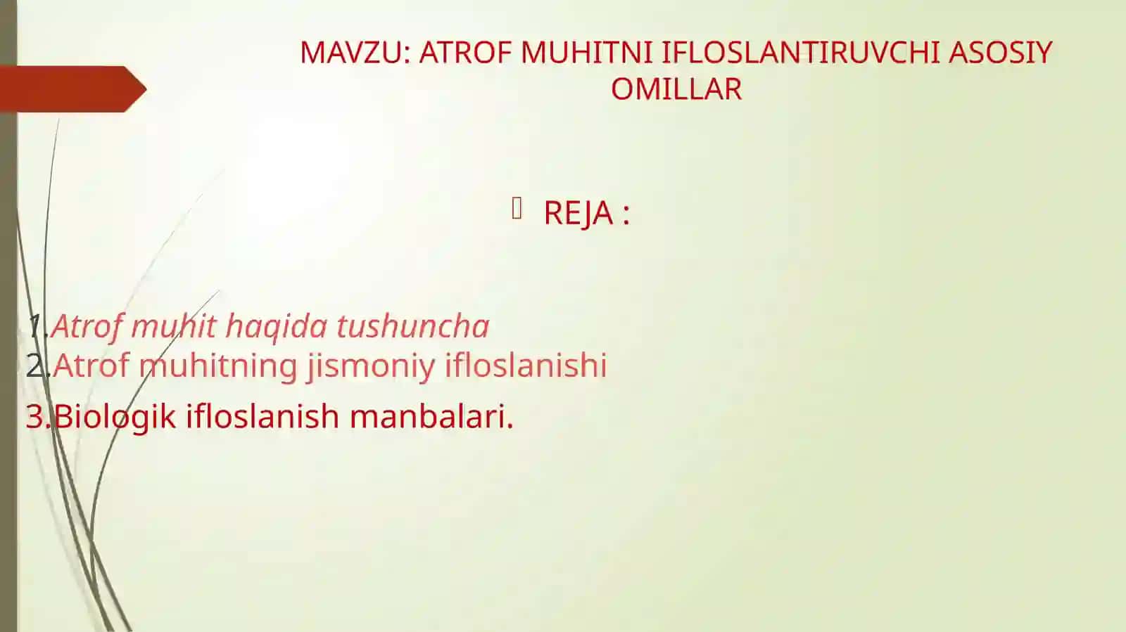 ATROF MUHITNI IFLOSLANTIRUVCHI ASOSIY OMILLAR 2