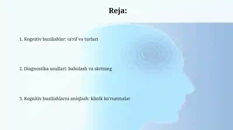 Kognitiv buzilishlar. Diagnostika usullari 2