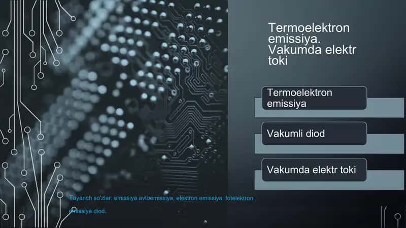 Termoelektron emissiya Prezentatsiyasi 2