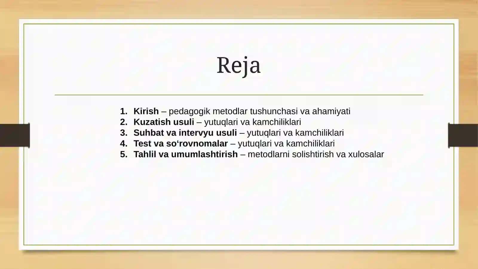Metodlarning yutuq va kamchiliklari 2