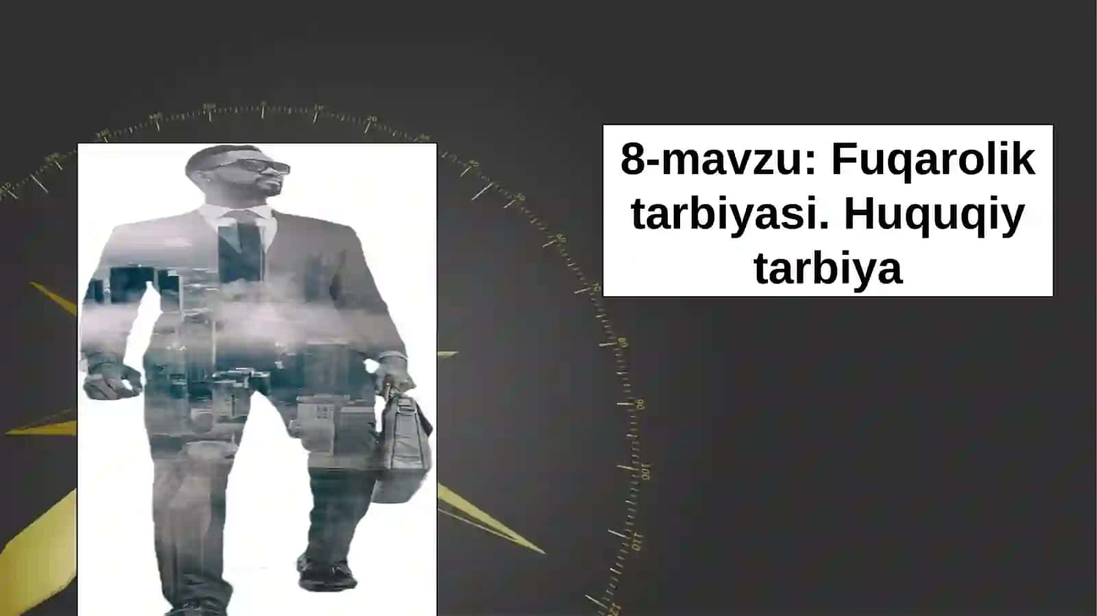 Fuqarolik tarbiyasi. Huquqiy tarbiya 2