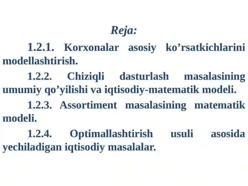 IQTISODIY JARAYONLARDA OPTIMALLASHTIRISH USULLARI 2