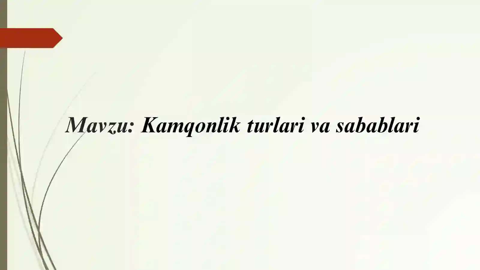 Kamqonlik turlari va sabablari 2